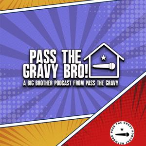 Pass The Gravy Bro!