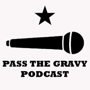 Pass The Gravy Podcast by 94.5 The Buzz (KTBZ-FM)