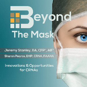 Beyond The Mask: Innovation & Opportunities For CRNAs