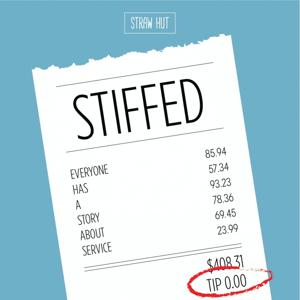 Stiffed by Straw Hut Media