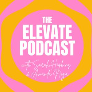 Elevate by Sarah Hopkins &amp; Amanda Noga