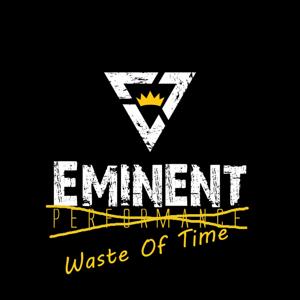 Eminent Waste of Time