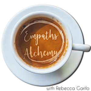 Empath's Alchemy by Rebecca Garifo Ph.D.