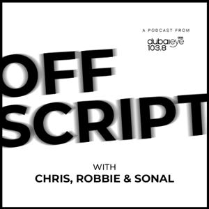 The Off Script Podcast by Dubai Eye 103.8