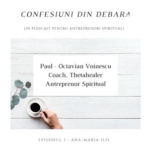 Confesiuni din Debara - Paul-Octavian Voinescu