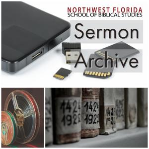 NWFSBS SERMON ARCHIVE