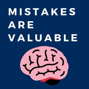 Mistakes Are Valuable