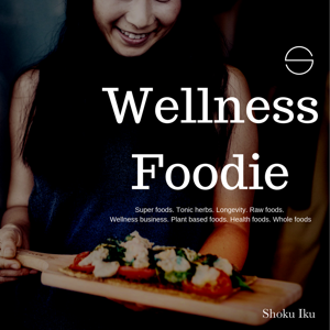 Wellness Foodie