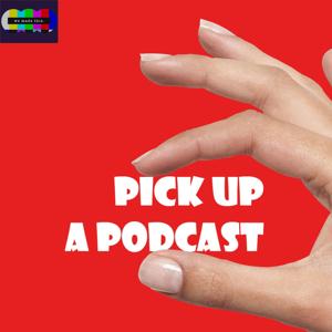 Pick Up A Podcast