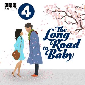 The Long Road to Baby by BBC Radio 4