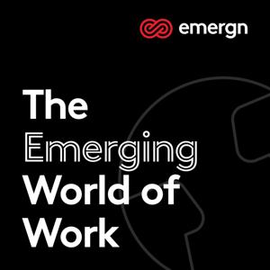 The Emerging World of Work