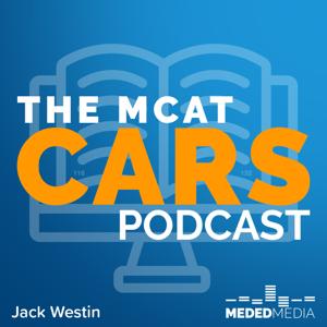 The MCAT CARS Podcast by Ryan Gray, MD with Jack Westin