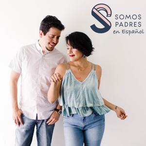 Somos Padres by Somos Padres - Paulo Menchaca & Yesenia Mendoza-Menchaca