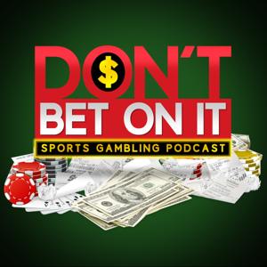 Don't Bet On It