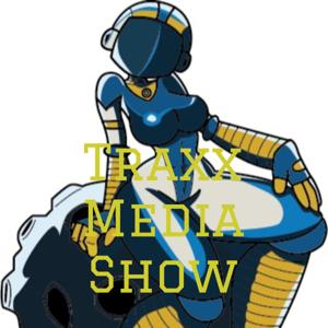 Traxx Media Show