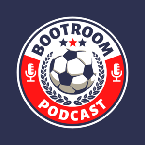 Boot Room Podcast