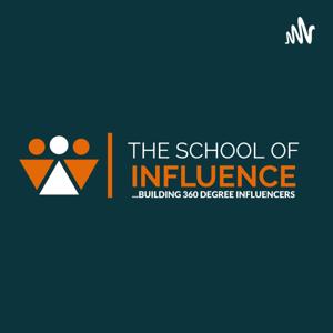 The School Of Influence