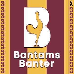 Bantams Banter