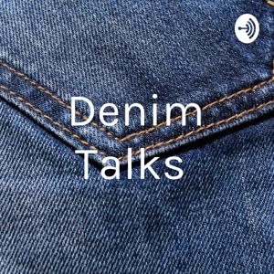 Denim Talks By Denimsandjeans