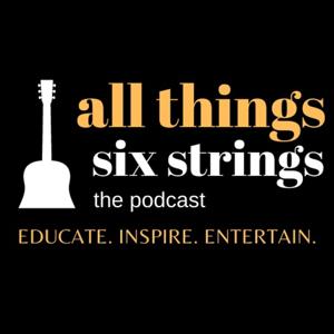 All Things Six Strings