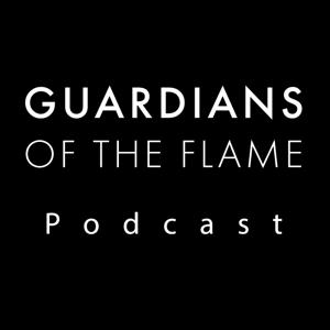 Guardians Of The Flame Podcast by Guardians Of The Flame