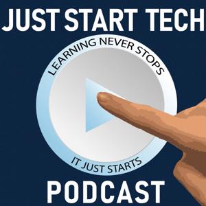 Just Start Tech Podcast