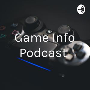 Game Info Podcast