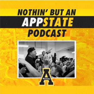Nothin’ But An App State Podcast by The Varsity Podcast Network