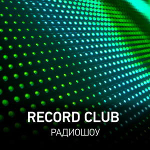 Record Club Show by Radio Record