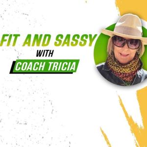 FIT & SASSY WITH COACH TRICIA