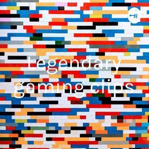 Legendary gaming clips