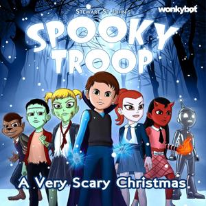 Spooky Troop: A Very Scary Christmas by Wonkybot