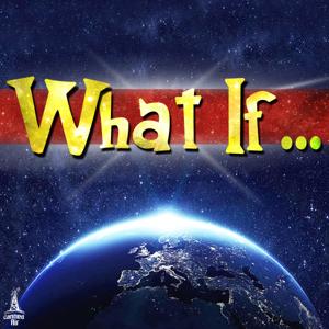 What If Series