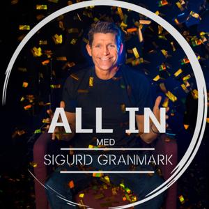 ALL IN med Sigurd Granmark