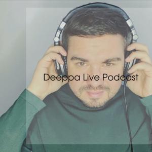 Deeppa Live Podcast