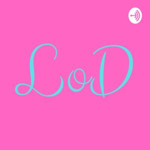 LoD Podcast