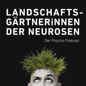 LandschaftsgärtnerInnen der Neurosen