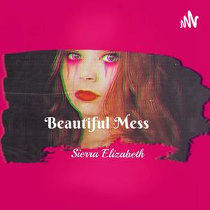 Beautiful Mess