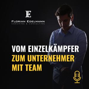 Vom Einzelkämpfer zum Unternehmer mit Team