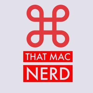 That Mac Nerd Podcast