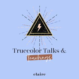 Truecolor Talks & Teachings