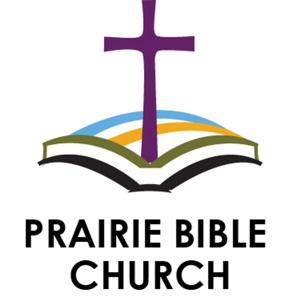 Prairie Bible Church Messages