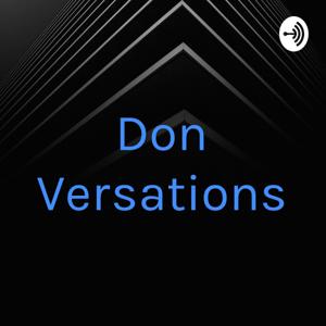 Don Versations
