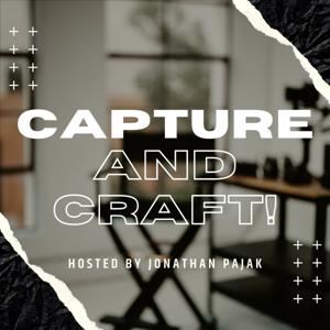 Capture and Craft with Jonathan Pajak