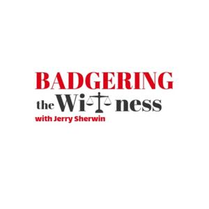 Badgering the Witness