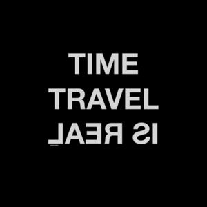Time Travel Is Real