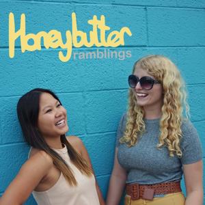 HoneyButter Ramblings
