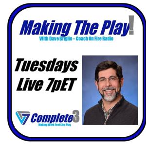 Making The Play with Dave Briglio