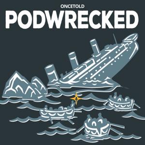 Podwrecked by Kyle M. Bondo, Timothy Kimo Brien, Oncetold