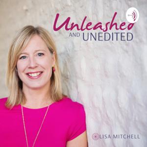 Lisa Mitchell - Unleashed and Unedited